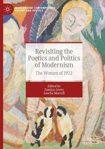 Revisiting the Poetics and Politics of Modernism