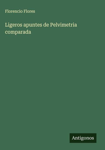 Ligeros apuntes de Pelvimetria comparada