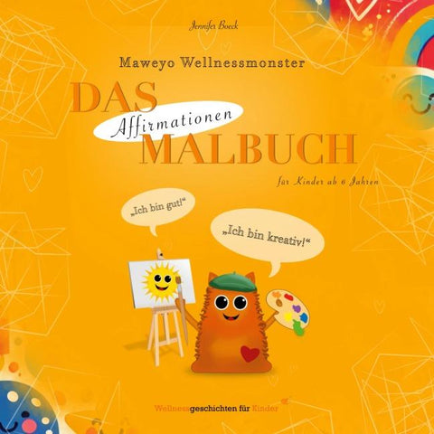 Das Wellnessmonster Affirmationen Malbuch