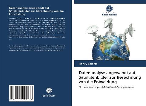 Datenanalyse angewandt auf Satellitenbilder zur Berechnung von die Entwaldung