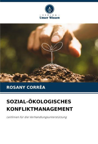 SOZIAL-ÖKOLOGISCHES KONFLIKTMANAGEMENT