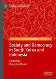 Society and Democracy in South Korea and Indonesia