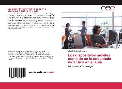 Los dispositivos móviles como tic en la secuencia didáctica en el aula