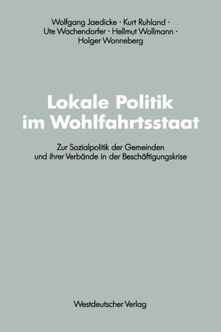 Lokale Politik im Wohlfahrtsstaat