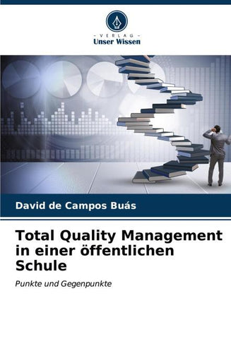 Total Quality Management in einer öffentlichen Schule