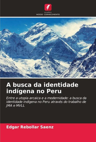 A busca da identidade indígena no Peru