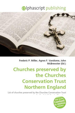Churches preserved by the Churches Conservation Trust Northern England