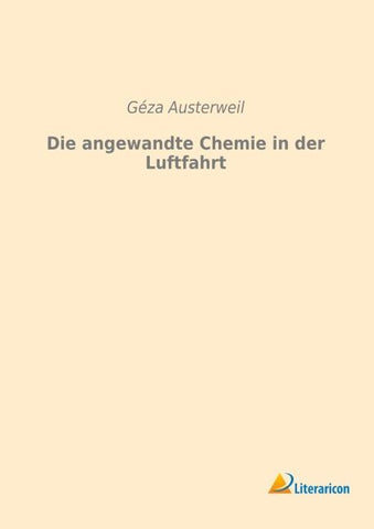 Die angewandte Chemie in der Luftfahrt