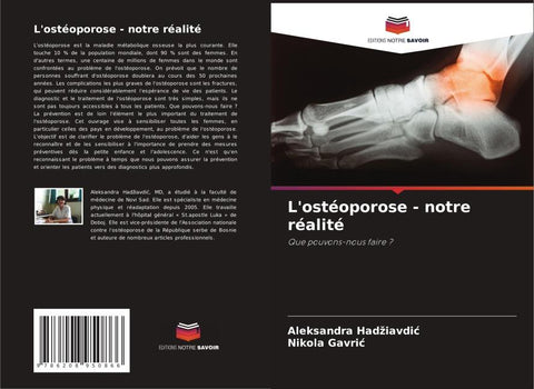 L'ostéoporose - notre réalité