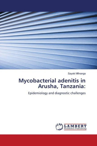 Mycobacterial adenitis in Arusha, Tanzania: