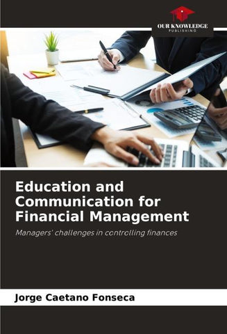 Education and Communication for Financial Management
