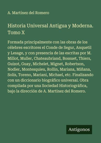 Historia Universal Antigua y Moderna. Tomo X