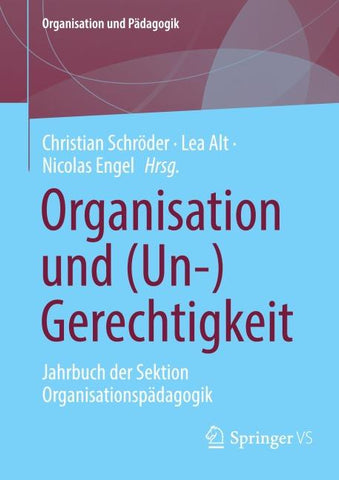 Organisation und (Un-)Gerechtigkeit