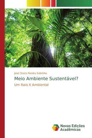 Meio Ambiente Sustentável?
