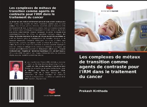 Les complexes de métaux de transition comme agents de contraste pour l'IRM dans le traitement du cancer