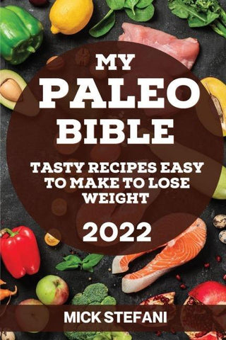 MY PALEO BIBLE  2022