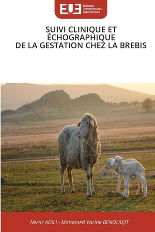 SUIVI CLINIQUE ET ÉCHOGRAPHIQUE DE LA GESTATION CHEZ LA BREBIS
