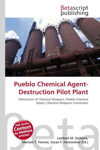 Pueblo Chemical Agent-Destruction Pilot Plant