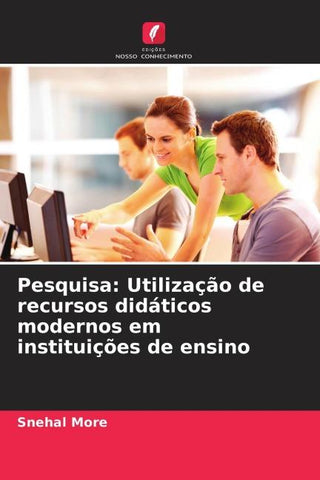 Pesquisa: Utilização de recursos didáticos modernos em instituições de ensino