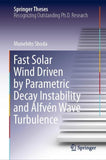 Fast Solar Wind Driven by Parametric Decay Instability and Alfvén Wave Turbulence
