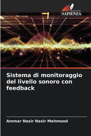 Sistema di monitoraggio del livello sonoro con feedback