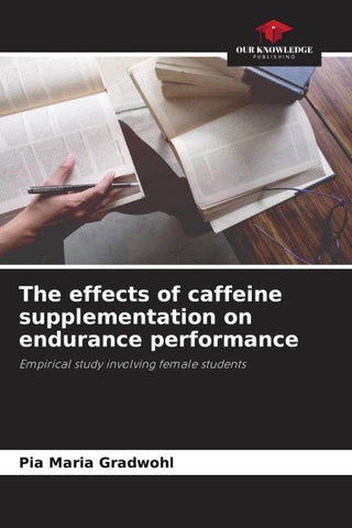 The effects of caffeine supplementation on endurance performance