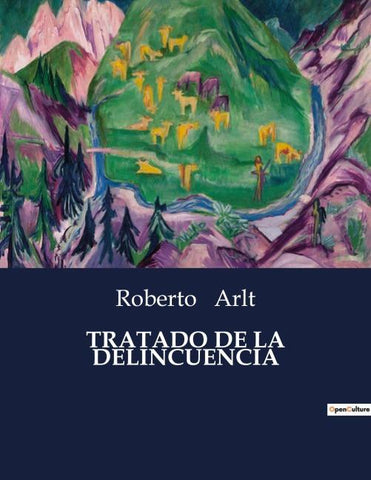 TRATADO DE LA DELINCUENCIA