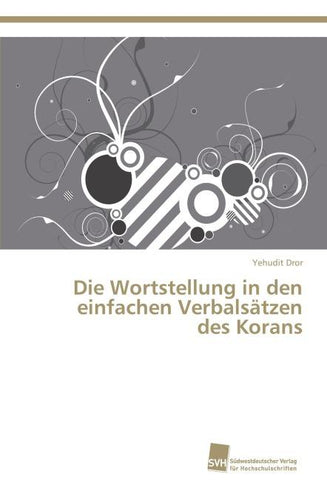 Die Wortstellung in den einfachen Verbalsätzen des Korans