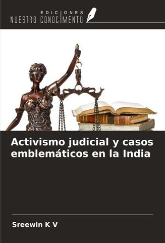 Activismo judicial y casos emblemáticos en la India