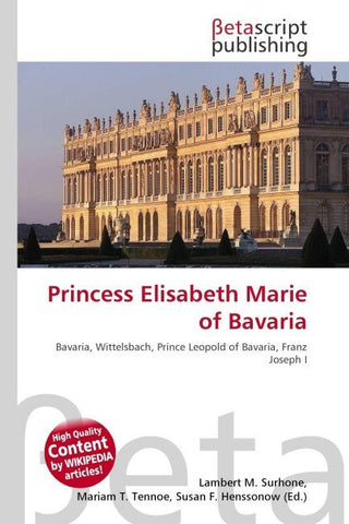 Princess Elisabeth Marie of Bavaria