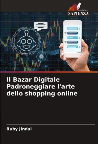 Il Bazar Digitale Padroneggiare l'arte dello shopping online