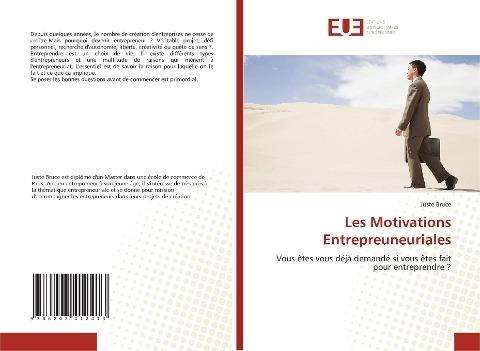 Les Motivations Entrepreuneuriales