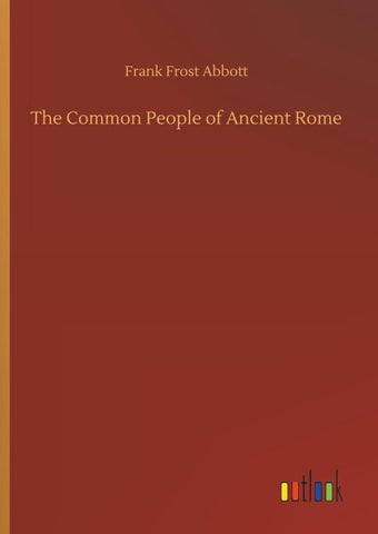 The Common People of Ancient Rome