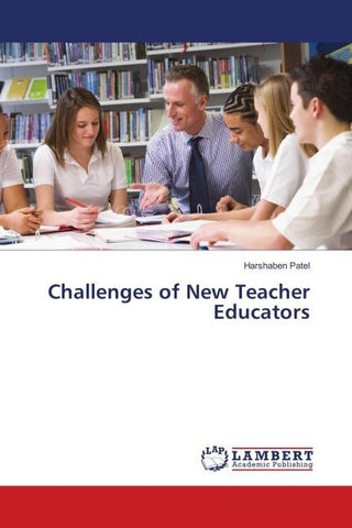 Challenges of New Teacher Educators