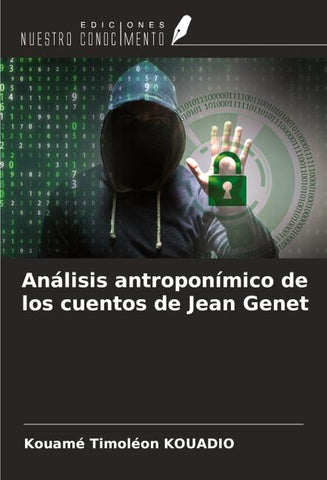 Análisis antroponímico de los cuentos de Jean Genet