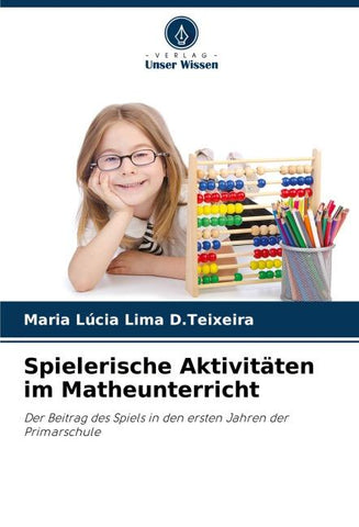 Spielerische Aktivitäten im Matheunterricht