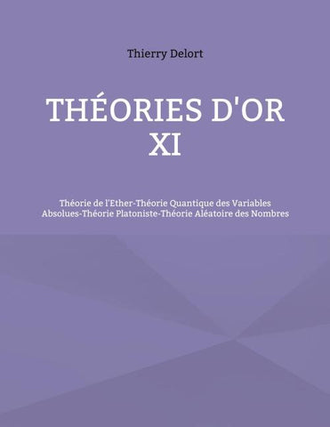 Théories d'or XI