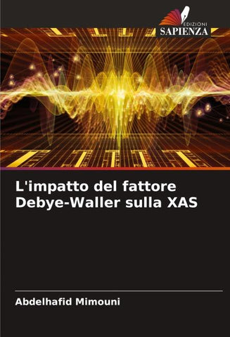 L'impatto del fattore Debye-Waller sulla XAS
