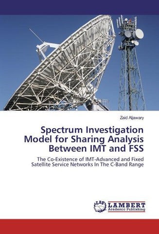 Spectrum Investigation Model for Sharing Analysis Between IMT and FSS