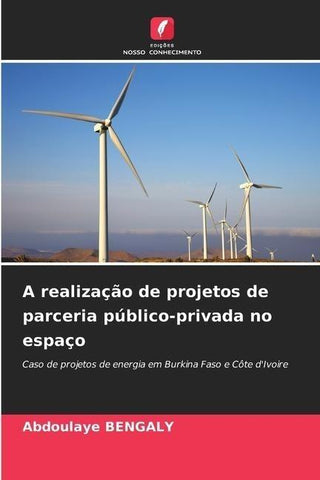 A realização de projetos de parceria público-privada no espaço