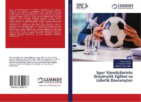 Spor Yöneticilerinin Giri¿imcilik E¿ilimi ve Liderlik Davran¿¿lar¿