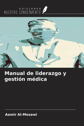 Manual de liderazgo y gestión médica