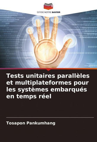Tests unitaires parallèles et multiplateformes pour les systèmes embarqués en temps réel