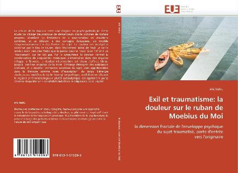 Exil et traumatisme: la douleur sur le ruban de Moebius du Moi