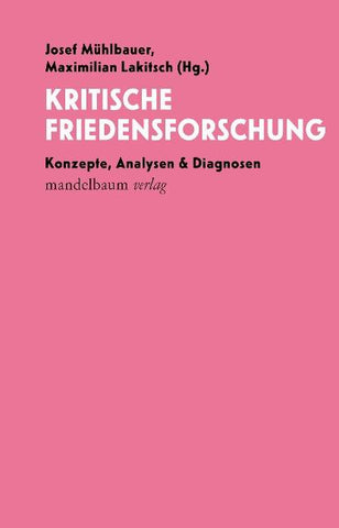 Kritische Friedensforschung
