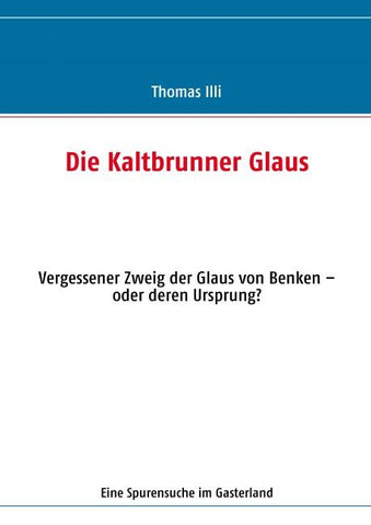 Die Kaltbrunner Glaus