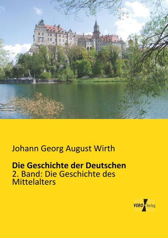 Die Geschichte der Deutschen