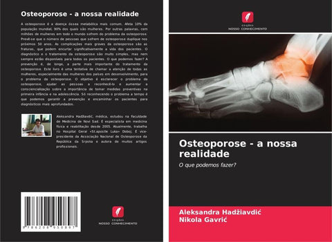 Osteoporose - a nossa realidade
