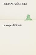 La volpe di Sparta