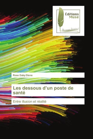 Les dessous d'un poste de santé